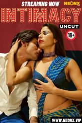 Imtimacy (2024) Hindi Uncut NeonX Short Film