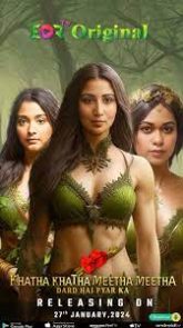 [18+] Khatta Khatta Meetha Meetha (2024) S01E01 Hindi EorTv Hot Web Series