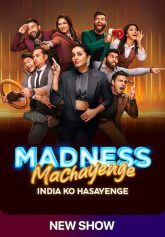 Madness Machayenge India Ko Hasayenge (2024) S01E01 Hindi SonyLiv