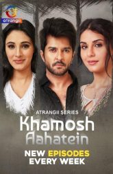 [18+] Khamosh Aahatein (2026) S01 Hindi Atrangii